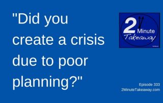 A common productivity trap - 2 Minute Takeaway Podcast - Episode 333 by Ken Okel, Ken Okel Professional speaker in Miami Orlando Florida