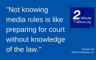 Media Training for Business Communication, 2 Minute Takeaway Podcast, Episode 352, Ken Okel, motivational speaker in Florida