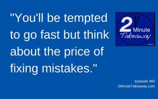 Pay Attention to the Details at Work, 2 Minute Takeaway Podcast - Episode 365, Ken Okel motivational speaker Florida