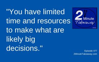 How to Work in Uncertain Times, 2 Minute Takeaway Podcast 477, Ken Okel, motivational keynote speaker Orlando Miami Florida