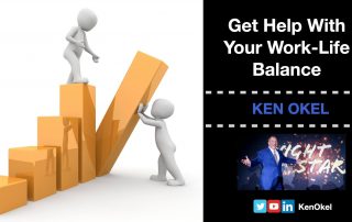 Get Help With Your Work-Life Balance, Ken Okel, Florida Professional Speaker Orlando Miami