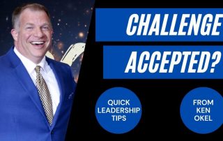 Your Employees Need to Be Challenged, Ken Okel, Keynote Speaker Orlando Florida Miami