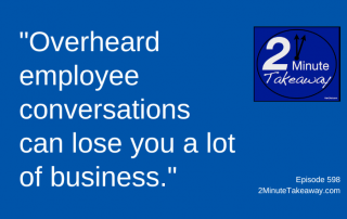 Don't Make this Customer Service Mistake, 2 Minute Takeaway Podcast 598, Ken Okel, motivational keynote speaker Orlando Miami Florida