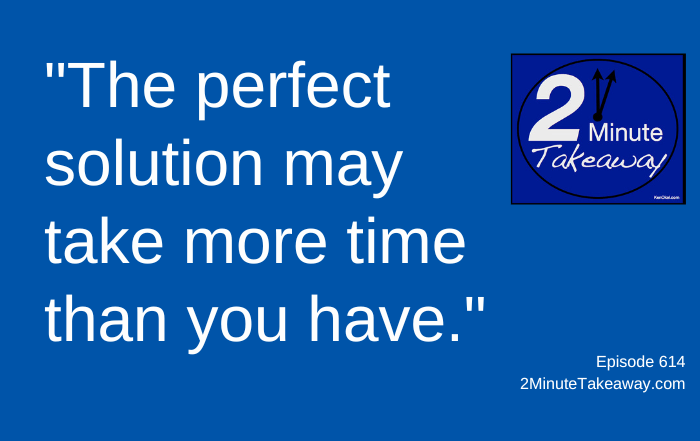 Listen to Your Advice, 2 Minute Takeaway Podcast 614, Ken Okel, motivational keynote speaker Orlando Miami Florida