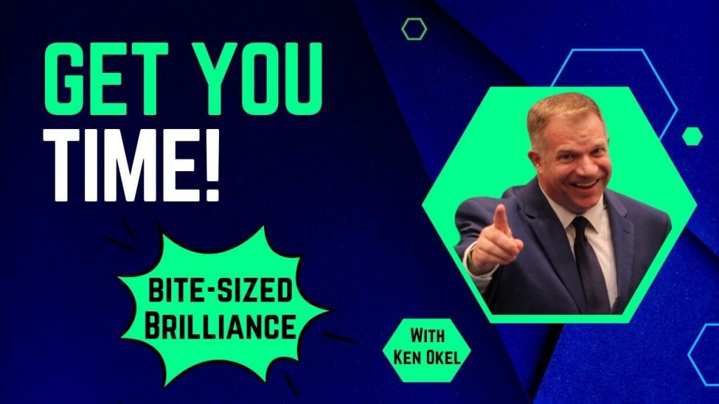 Schedule Free Time, Bite-Sized Brilliance, Ken Okel, Keynote Speaker Miami Orlando Florida