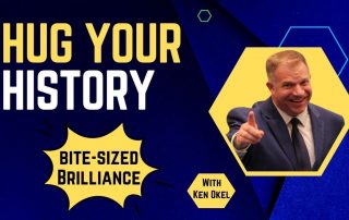 Value of Looking Back, Bite-Sized Brilliance, Ken Okel, Keynote Speaker Miami Orlando Florida