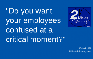 Get Employees To Follow Your Instructions, 2 Minute Takeaway Podcast 620, Ken Okel, motivational keynote speaker Orlando Miami Florida