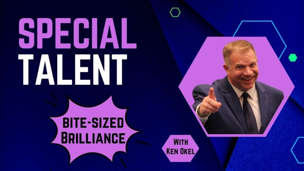 Are You a Good Listener at Work, Bite-Sized Brilliance, Ken Okel, Keynote Speaker Miami Orlando Florida