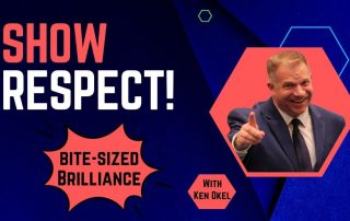 Gestures of Respect, Bite-Sized Brilliance, Ken Okel, Keynote Speaker Miami Orlando Florida