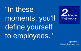 How to Answer Employee Questions, 2 Minute Takeaway Podcast 631, Ken Okel, motivational keynote speaker Orlando Miami Florida