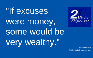 Ten Excuses For Avoiding Change, 2 Minute Takeaway Podcast 649_Ken Okel, motivational keynote speaker Orlando Miami Florida