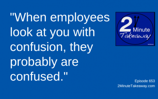 Common Leadership Communication Mistakes, 2 Minute Takeaway Podcast 653, Ken Okel, motivational keynote speaker Orlando Miami Florida