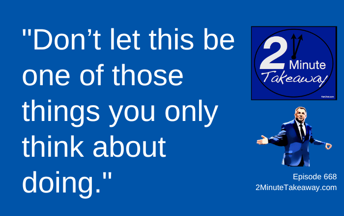 Thanking a Business Referral, 2 Minute Takeaway Podcast 668, Ken Okel, motivational keynote speaker Orlando Miami Florida