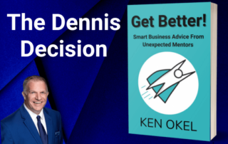 Get Better! Book Dennis Decision, Ken Okel, keynote motivational Speaker Miami Orlando Florida