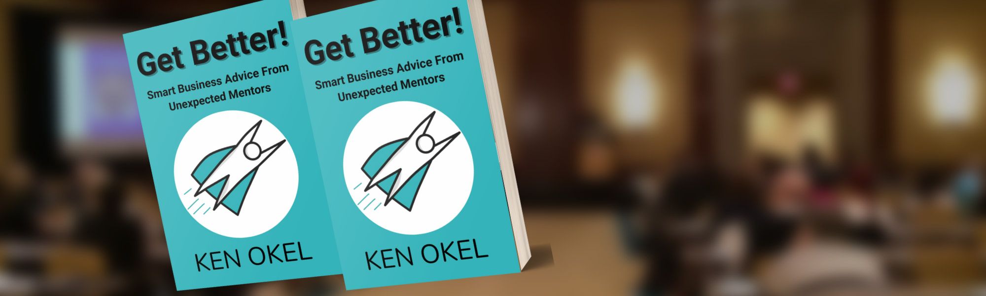 Ken Okel Get Better Book, Motivational-Speaker, Slider-2023 banner