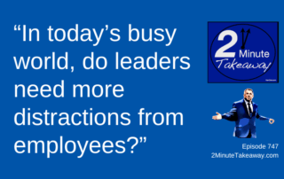 The Myth of the Open Door Policy, Episode 747, 2 Minute Takeaway podcast, Ken Okel