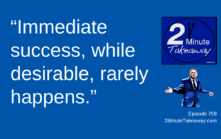 Small Wins Build Big Motivation, Episode 759, 2 Minute Takeaway podcast, Ken Okel