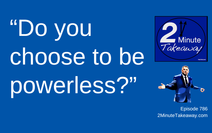 There’s Nothing We Can Do, 2 Minute Takeaway 786, Ken Okel