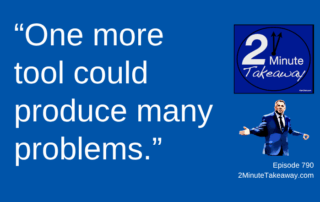 What Happens When Every Workplace Tool Promises Productivity, 2 Minute Takeaway 790, Ken Okel